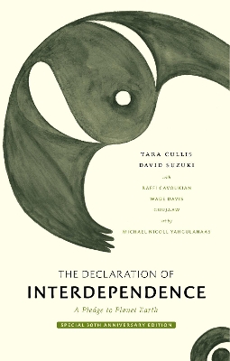 Declaration of Interdependence: A Pledge to Planet Earth-30th Anniversary Edition
