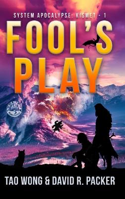 Fool's Play: A Post-Apocalyptic LitRPG