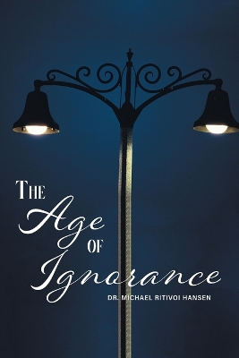 Age of Ignorance
