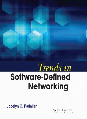 Trends in Software-Defined Networking