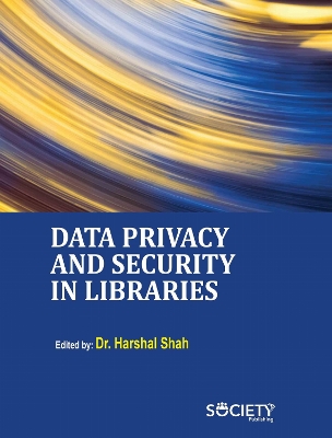 Data Privacy and Security in Libraries