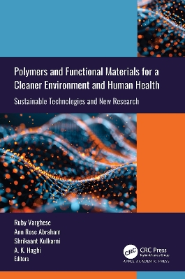 Polymers and Functional Materials for a Cleaner Environment and Human Health: Sustainable Technologies and New Research