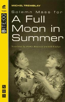 Solemn Mass for a Full Moon in Summer (NHB Modern Plays)