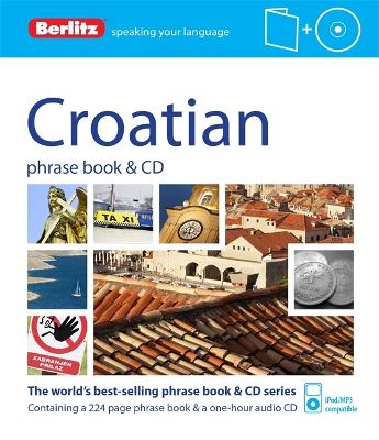 Berlitz Language: Croatian Phrase Book & CD 3rd edition