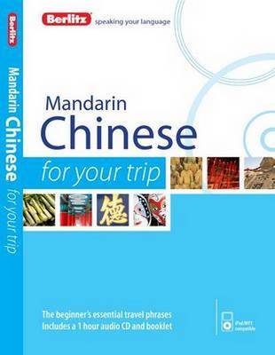 Berlitz Language: Mandarin Chinese for Your Trip
