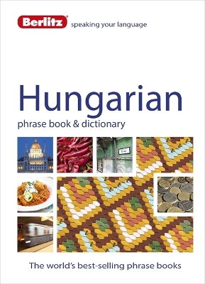 Berlitz Phrase Book & Dictionary Hungarian 6th Revised edition