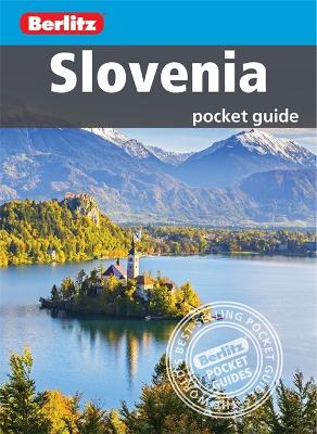 Berlitz Pocket Guide Slovenia (Travel Guide) 4th Revised edition