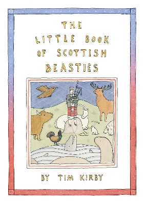 Little Book of Scottish Beasties Reprint
