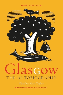 Glasgow: The Autobiography New Edition