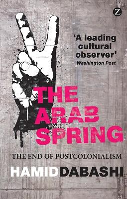 Arab Spring: The End of Postcolonialism