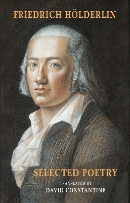 Selected Poetry: including Hölderlin's Sophocles 3rd ed.
