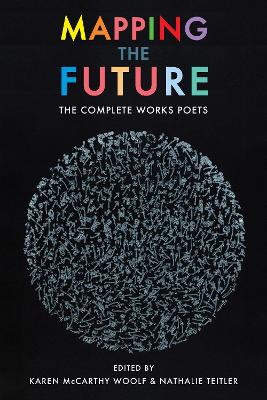 Mapping the Future: The Complete Works Paperback original
