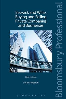 Beswick and Wine: Buying and Selling Private Companies and Businesses 9th Revised edition