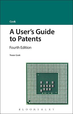 User's Guide to Patents 4th edition