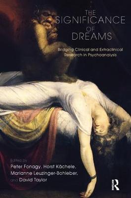 Significance of Dreams: Bridging Clinical and Extraclinical Research in Psychoanalysis