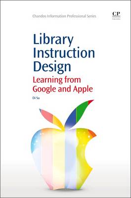 Library Instruction Design: Learning from Google and Apple