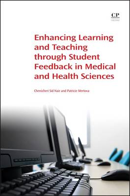 Enhancing Learning and Teaching Through Student Feedback in Medical and Health Sciences