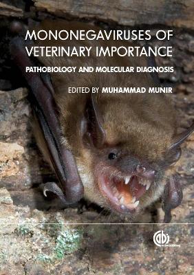 Mononegaviruses of Veterinary Importance: Pathobiology and Molecular Diagnosis, volume 1