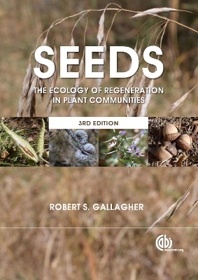Seeds: The Ecology of Regeneration in Plant Communities 3rd
