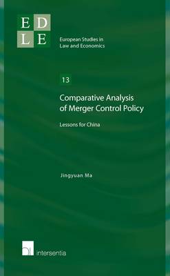 Comparative Analysis of Merger Control Policy: Lessons for China