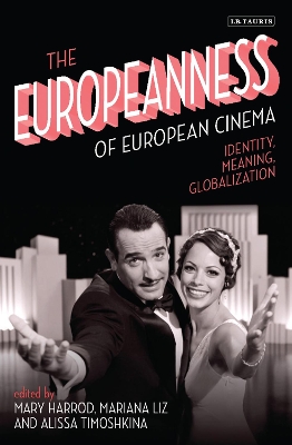 Europeanness of European Cinema: Identity, Meaning, Globalization