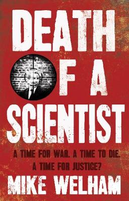 Death of a Scientist: A Political Assassination