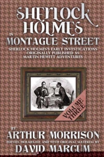 Sherlock Holmes in Montague Street - Volume 3