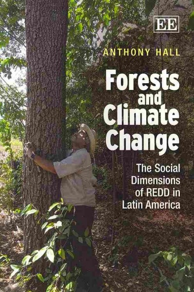 Forests and Climate Change: The Social Dimensions of REDD in Latin America