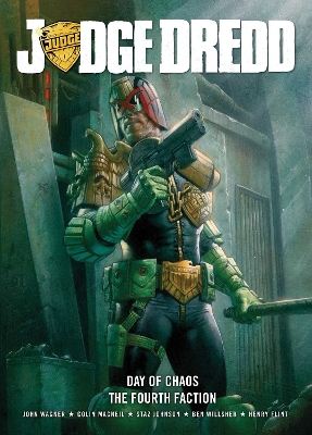 Judge Dredd Day Of Chaos: The Fourth Faction