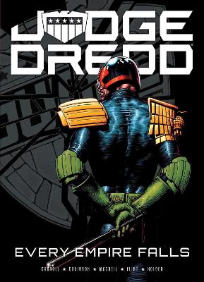 Judge Dredd: Every Empire Falls
