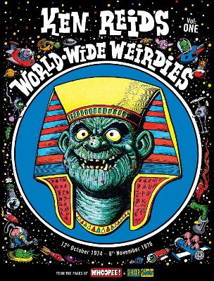 Ken Reid's World-Wide Weirdies Volume One, Volume 1