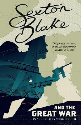 Sexton Blake and the Great War, Volume 1