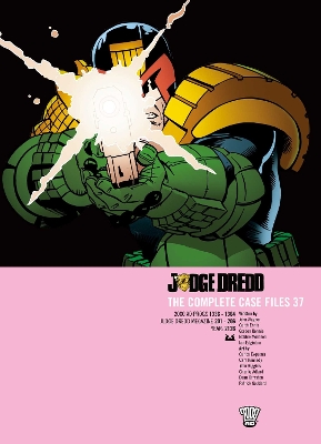 Judge Dredd: The Complete Case Files 37, Volume 37