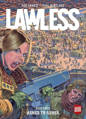 Lawless Book Three: Ashes to Ashes, Volume 3