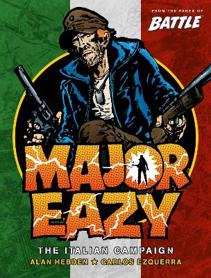 Major Eazy Volume One: The Italian Campaign, Volume 1
