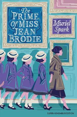Prime of Miss Jean Brodie: Barrington Stoke Edition