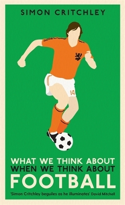 What We Think About When We Think About Football Main