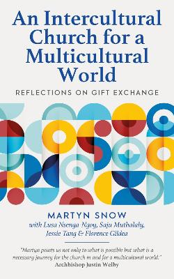 Intercultural Church for a Multicultural World: Reflections on gift exchange