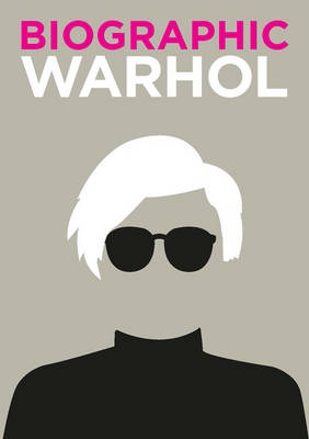 Warhol: Great Lives in Graphic Form