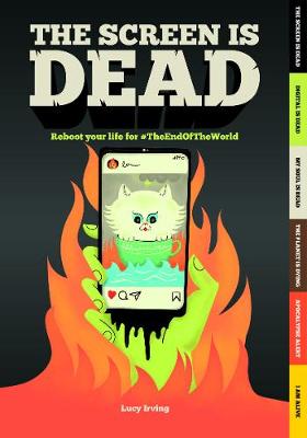 Creative Guide to the End of the World: Reboot your Life for #TheEndofTheWorld