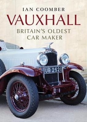 Vauxhall: Britain's Oldest Car Maker