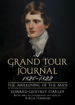 Grand Tour Journal 1820-1822: The Awakening of the Man