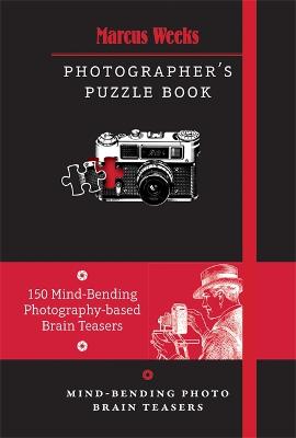Photographer's Puzzle Book: Mind-Bending Photo Brain Teasers
