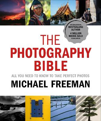 Photography Bible: The essential guide to photography