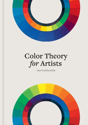 Color Theory for Artists: Everything you need to know about working with color
