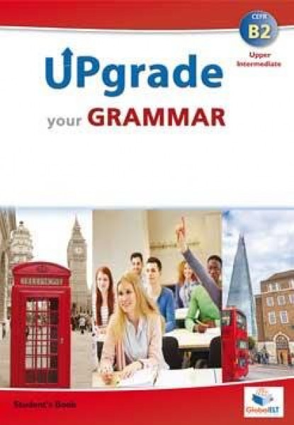 Upgrade your Grammar - Level B2 - Self-study Edition