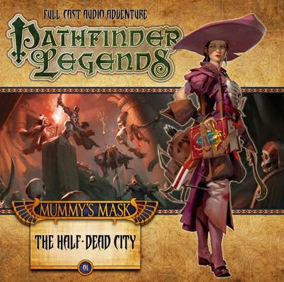 Mummy's Mask: The Half Dead City