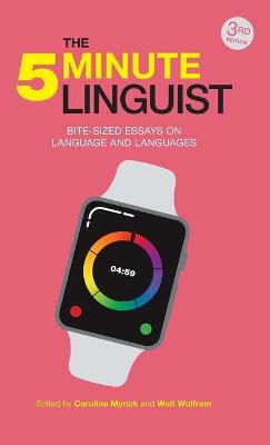 5-Minute Linguist: Bite-Sized Essays on Language and Languages 3rd edition