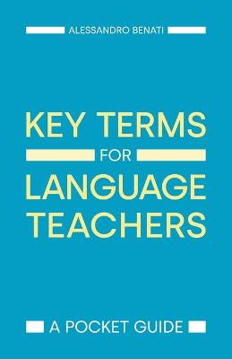 Key Terms for Language Teachers: A Pocket Guide