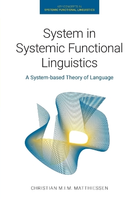 System in Systemic Functional Linguistics: A System-Based Theory of Language
